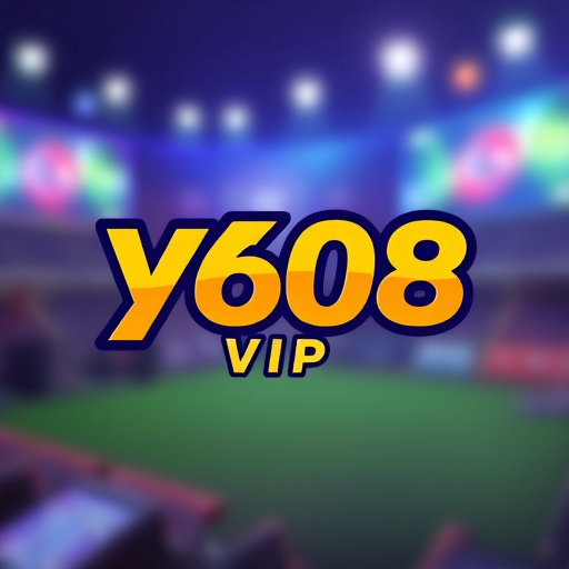 y608 vip